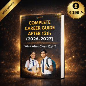 COMPLETE CAREER GUIDE AFTER 12th (2026-2027)